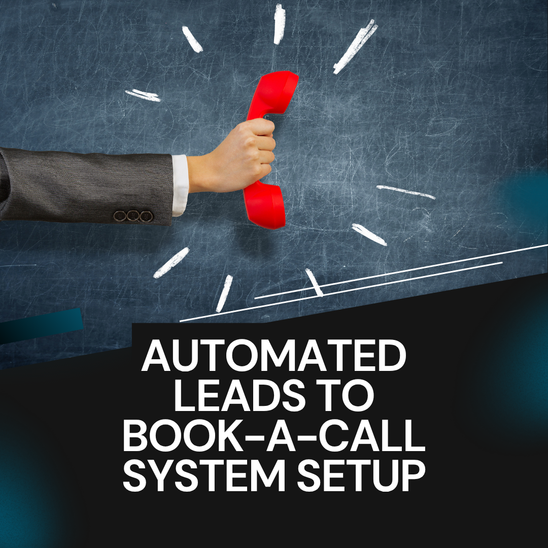 Automated Leads to Book-A-Call System Setup