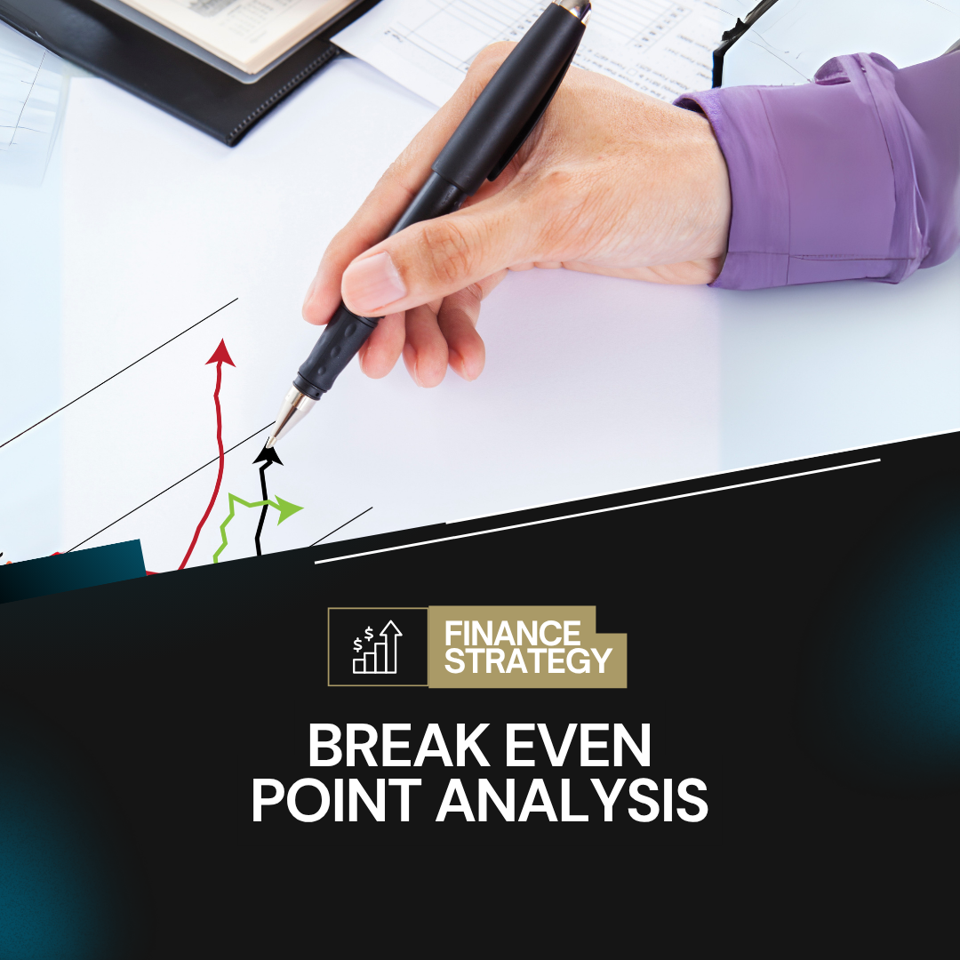 Break Even Point Analysis