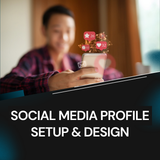 Social Media Profile Setup & Design