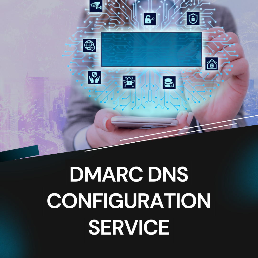 DMARC DNS Configuration Service